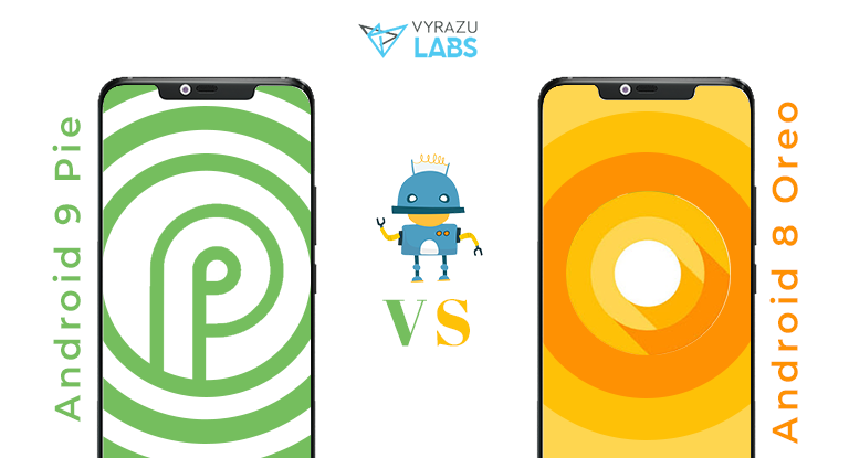 Android Oreo vs Pie